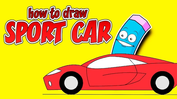 How to draw sport car for kids, easy draw