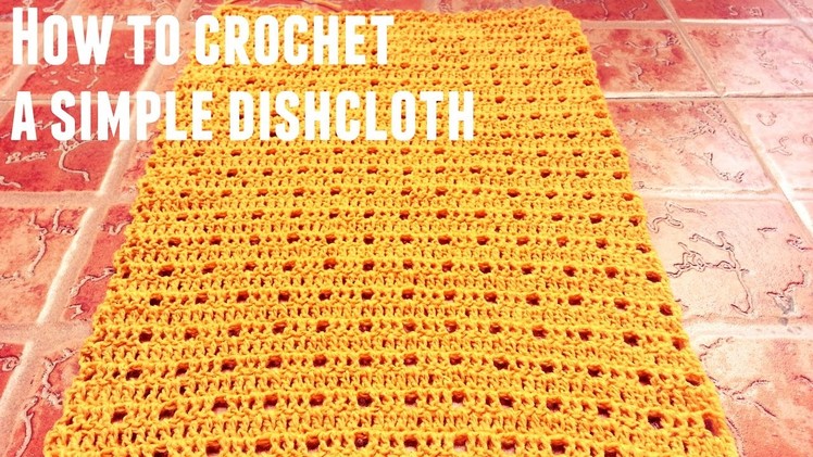 Crochet Vlog 4 | How to Crochet a Simple Dish Cloth, Tablerunner or Placemat