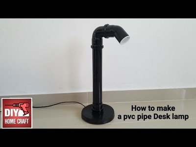 DIY.How to make a Led lamp,nightlight,desk pvc pipe lamp,work lamp