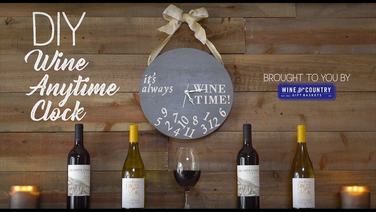 DIY Wine Anytime! Clock