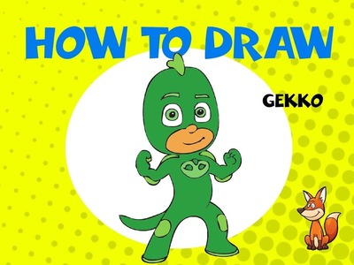 How to draw Gekko from PJ Masks - STEP BY STEP BUIGE - DRAWING TUTORIAL GUIDE