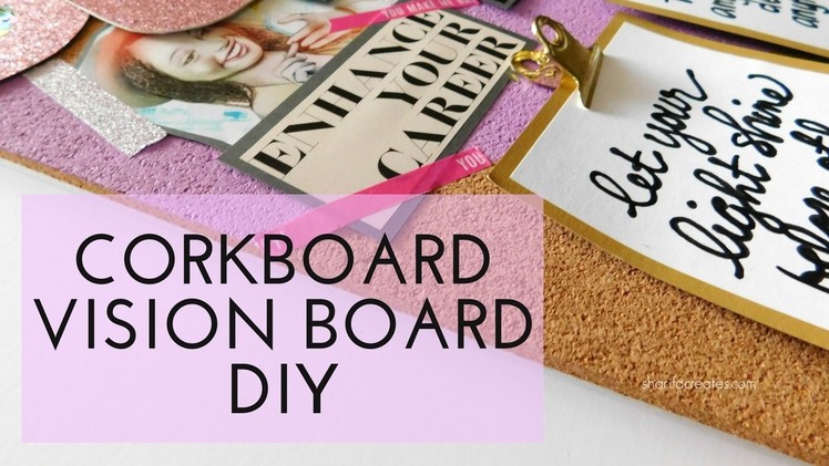 How To Make A Vision Board | Vision Board DIY