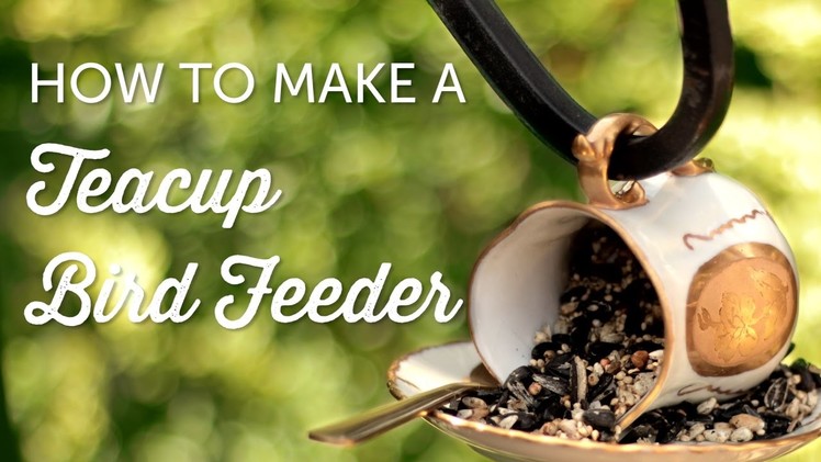 How to Make Teacup Bird Feeders | Crafts for Kids