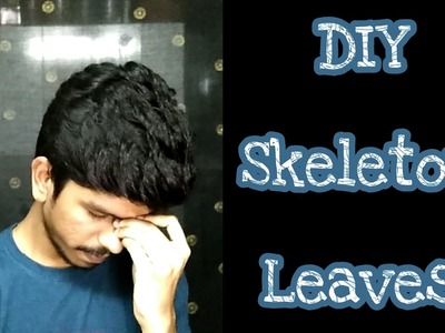 Try-It-Yourself (TIY) | Episode #8 | DIY Skeleton Leaves