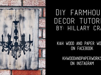 DIY Easy Farmhouse Decor- Distressed Chandelier Tutorial