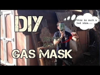 DIY Gas Mask (no activated charcoal)