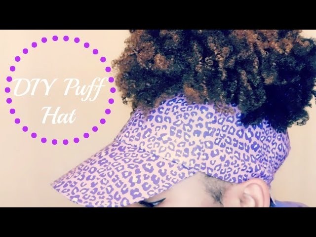 DIY Natural Hair Puff Hat