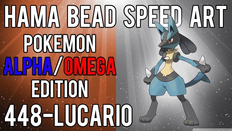 Hama Bead Speed Art | Pokemon | Alpha.Omega | Timelapse | 448 - Lucario