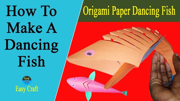 How To Make A Dancing Fish  Origami Paper Dancing Fish