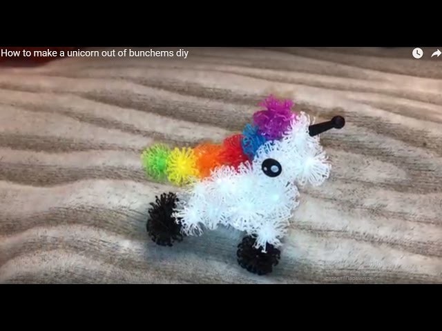 How to make a unicorn out of bunchems diy