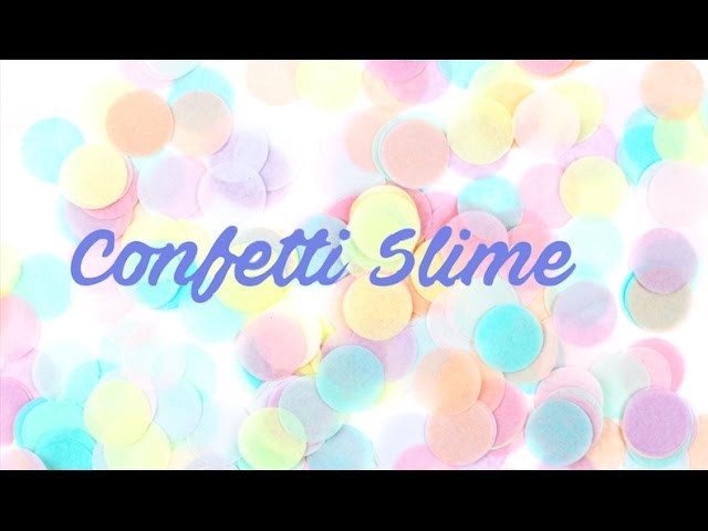 How to make clear confetti slime | Diy unicorn |