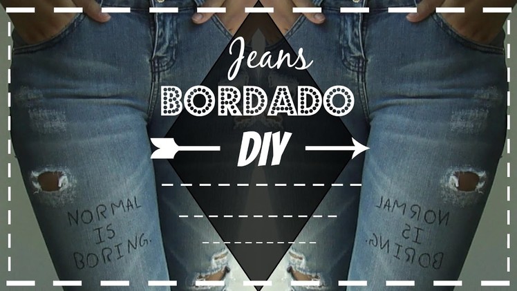 Jeans Bordado - DIY