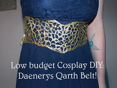 Low budget Cosplay DIY: Daenerys Qarth Belt!