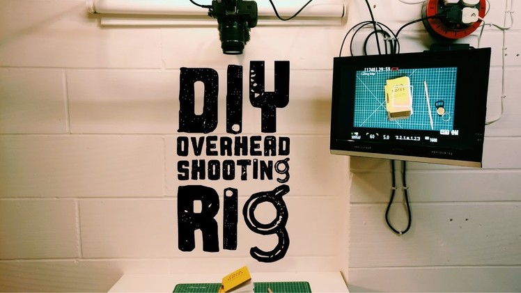 Simple DIY Overhead Shooting Rig