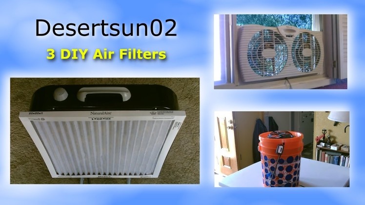 3 DIY Air Filters! (comp. vid.) - DIY Air Filtration - AC&DC powered (solar) - All Easy DIY's