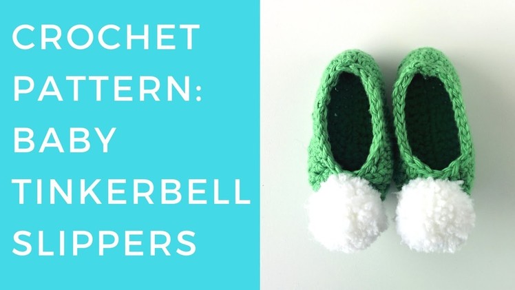 Crochet Baby Tinkerbell Slippers