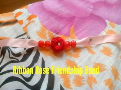 DIY Friendship Band( Ribbon Rose)