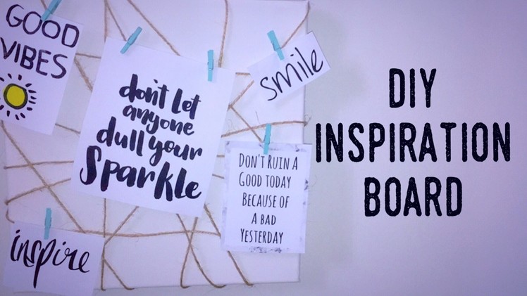Diy Inspiration Board | Tumblr Inspired