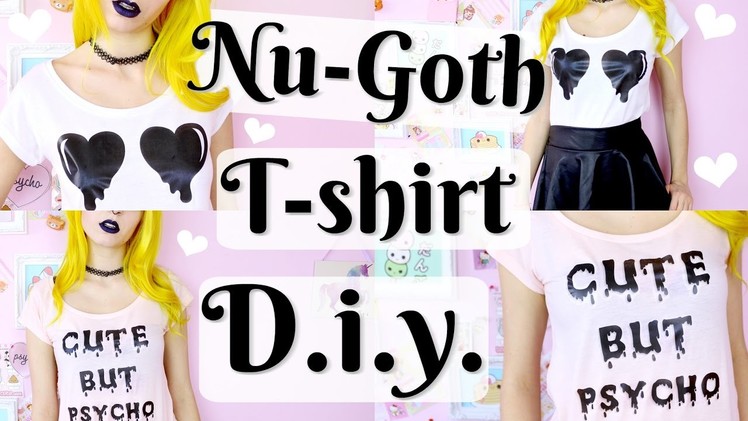 DIY Nu Goth. Pastel Goth T-shirts