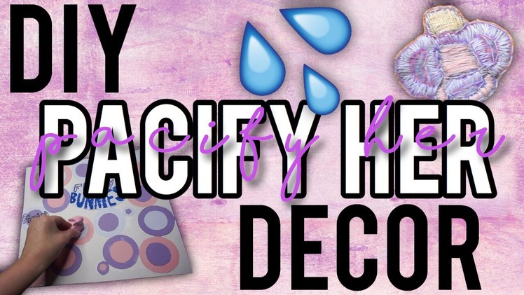 DIY Pacify Her Room Decor! Melanie Martinez Inspired Decor!