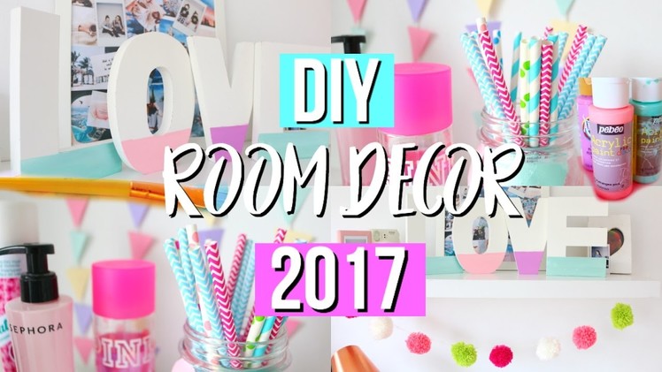 Diy Room Decor for 2017!! Beautybabe07