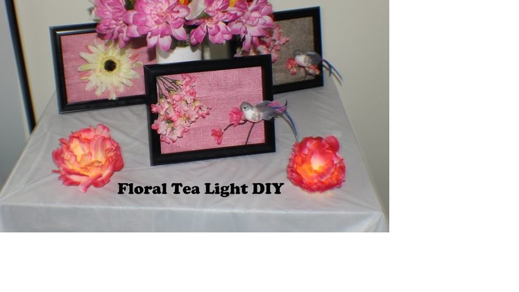 Dollar Tree- Floral Tea Light DIY