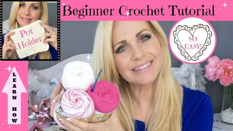 How to Crochet ❥❥❥ Beginner Tutorial to Make a Pot-Holder