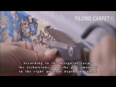 How to hand knotted silk rug in Yilong Carpet factory?