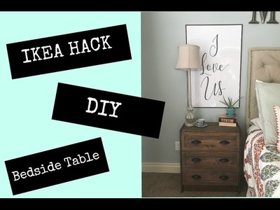 Ikea Hack:  DIY Bedside Table