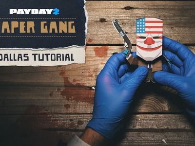 PAYDAY 2: Paper Gang Tutorial