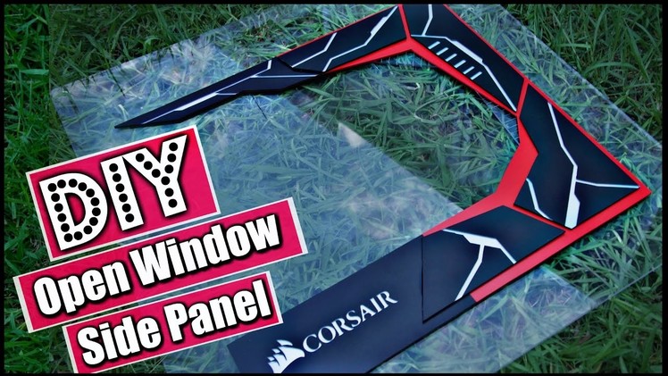 DIY Custom Acrylic Side PANEL. Open Window - PC Modding - How to Make a Side Panel Open Window