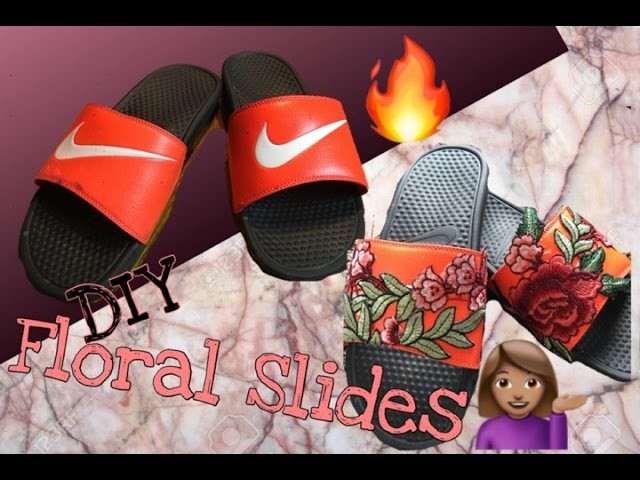 DIY | Custom Floral Nike Slides