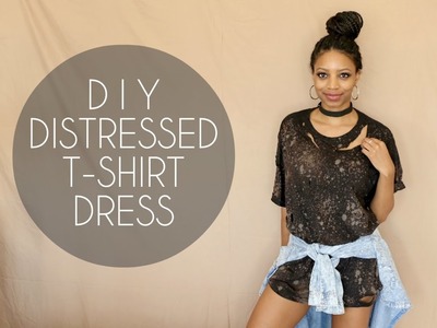 DIY DISTRESSED T-SHIRT DRESS