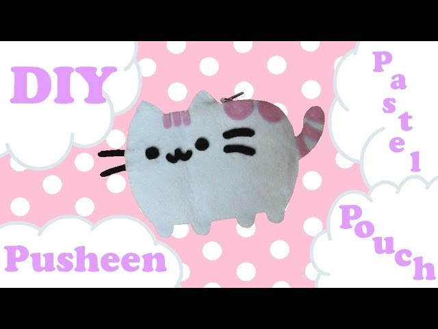 ❤ DIY Pastel Pusheen Pouch! Easy And Cute! ❤