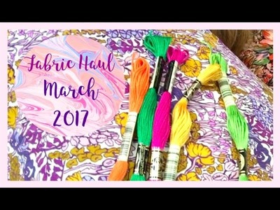 Fabric Haul and Sewing Plans: March