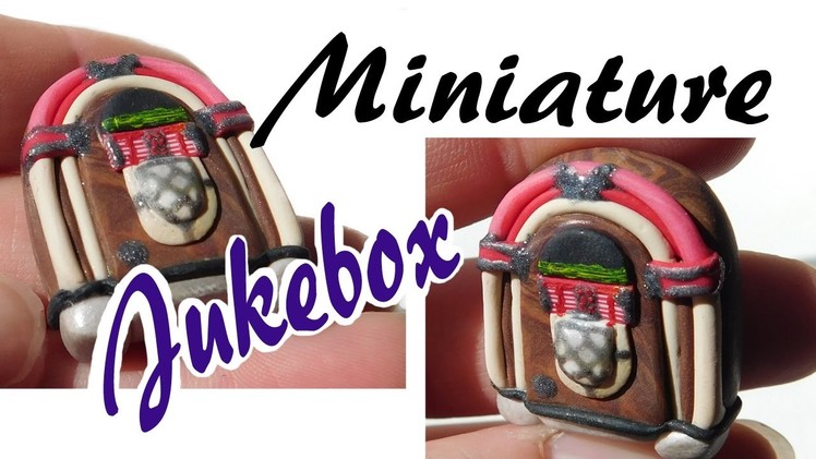 How to make: MINIATURE JUKEBOX - Polymer Clay Tutorial