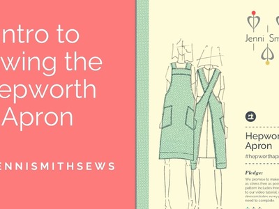 Introduction to sewing The Hepworth Apron