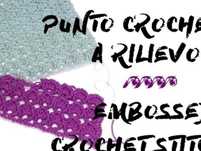 Lilla's tutorials: punto crochet a rilievo. Embossed crochet stitch