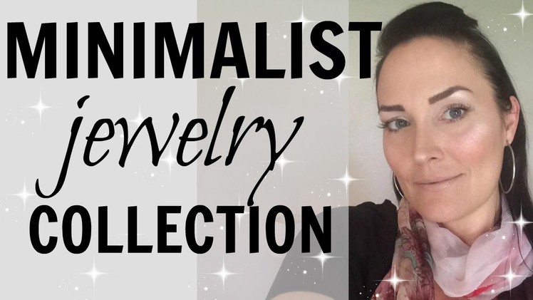 MINIMALIST JEWELRY COLLECTION  ● JEWELRY COLLECTION TOUR