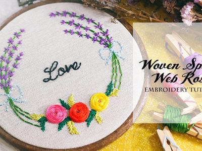 Rose Flower Buds [Woven Spider Web]  - Simple & Easy Embroidery Tutorial