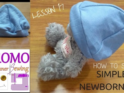 Sew Newborn baby Hat - Beginners Sewing Lesson 17