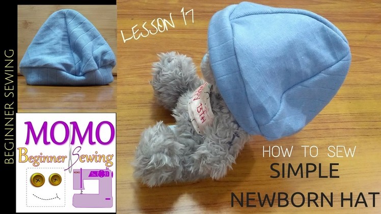 Sew Newborn baby Hat - Beginners Sewing Lesson 17