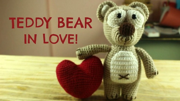Teddy Bear in Love | World Of Amigurumi