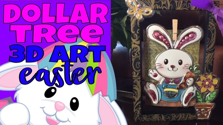 Dollar Tree Easter 3D Art: Do-it-Yourself Easter Hang-ables Part 1 **WATCH CAREFULLY**