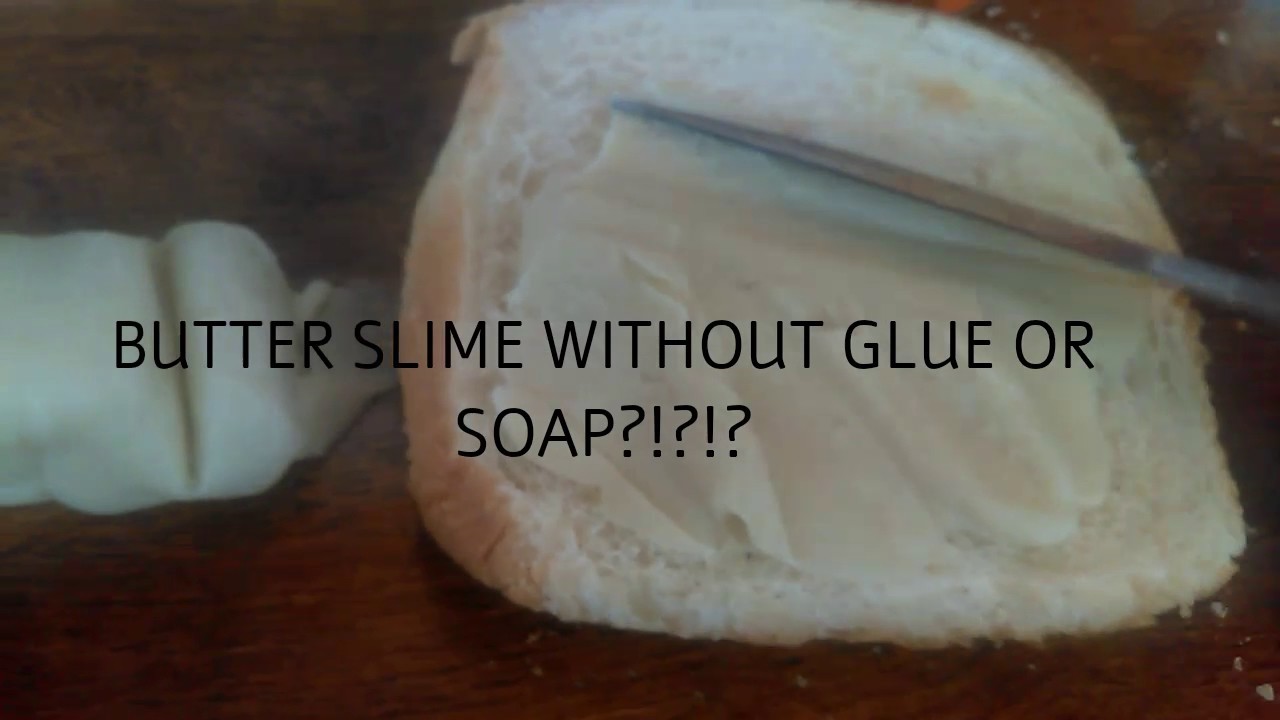 how to make butter slime without glue or activator