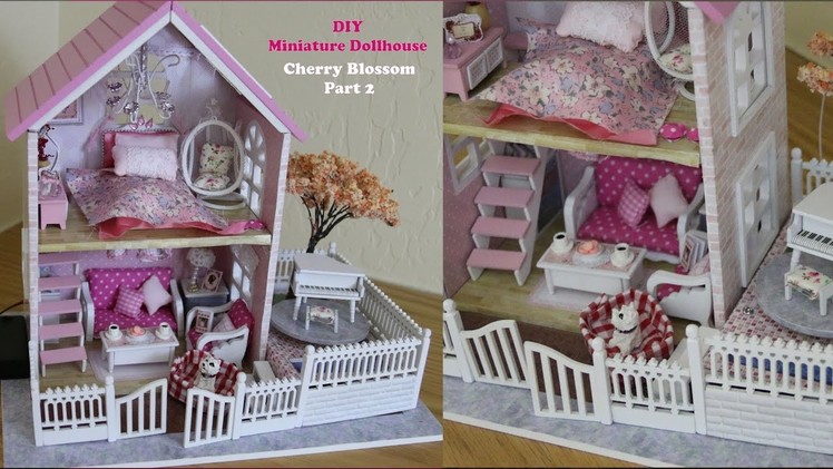 Miniature Dollhouse DIY Pink Cherry Blossom Doll House Kit (Part 2)