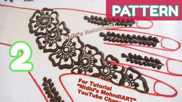 Pattern 2- Henna Designs Using Two Floral Elements- Easy DIY Mehndi Tips for Beginners