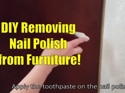Removing Nail Polish from Furniture DIY (One Weird Trick)