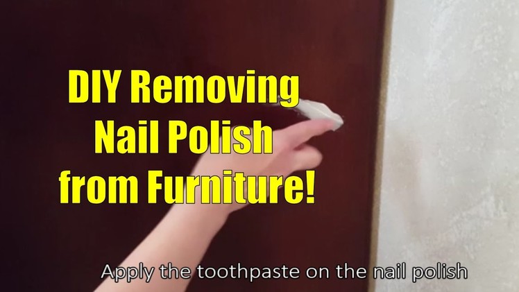 Removing Nail Polish from Furniture DIY (One Weird Trick)