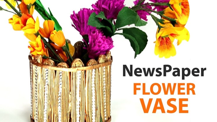 Best Out of Waste Craft - How to Make Flower Vase With Newspaper